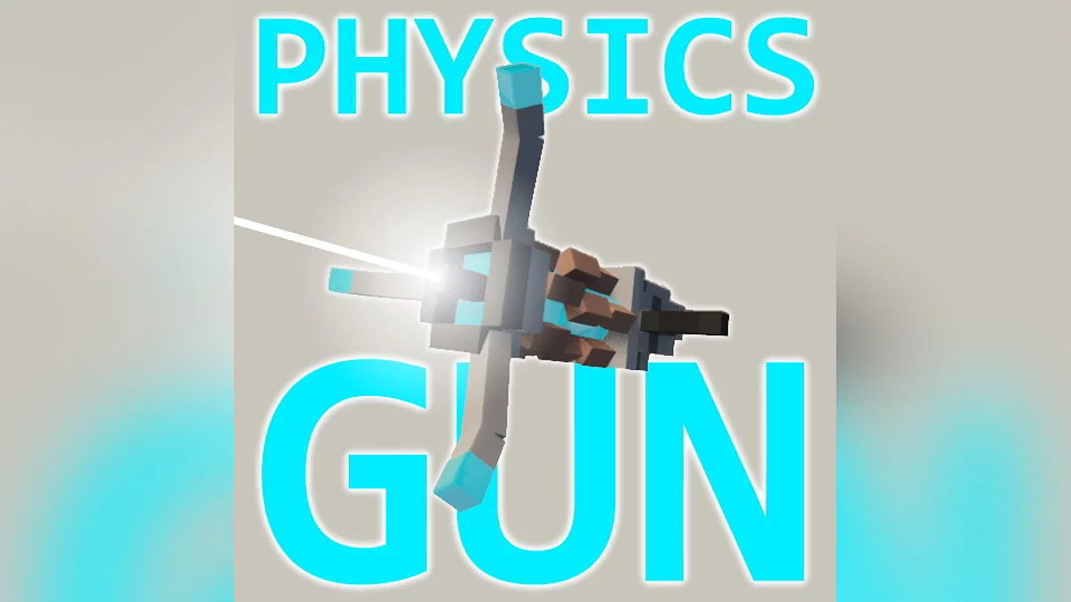 Teardown — Physics gun