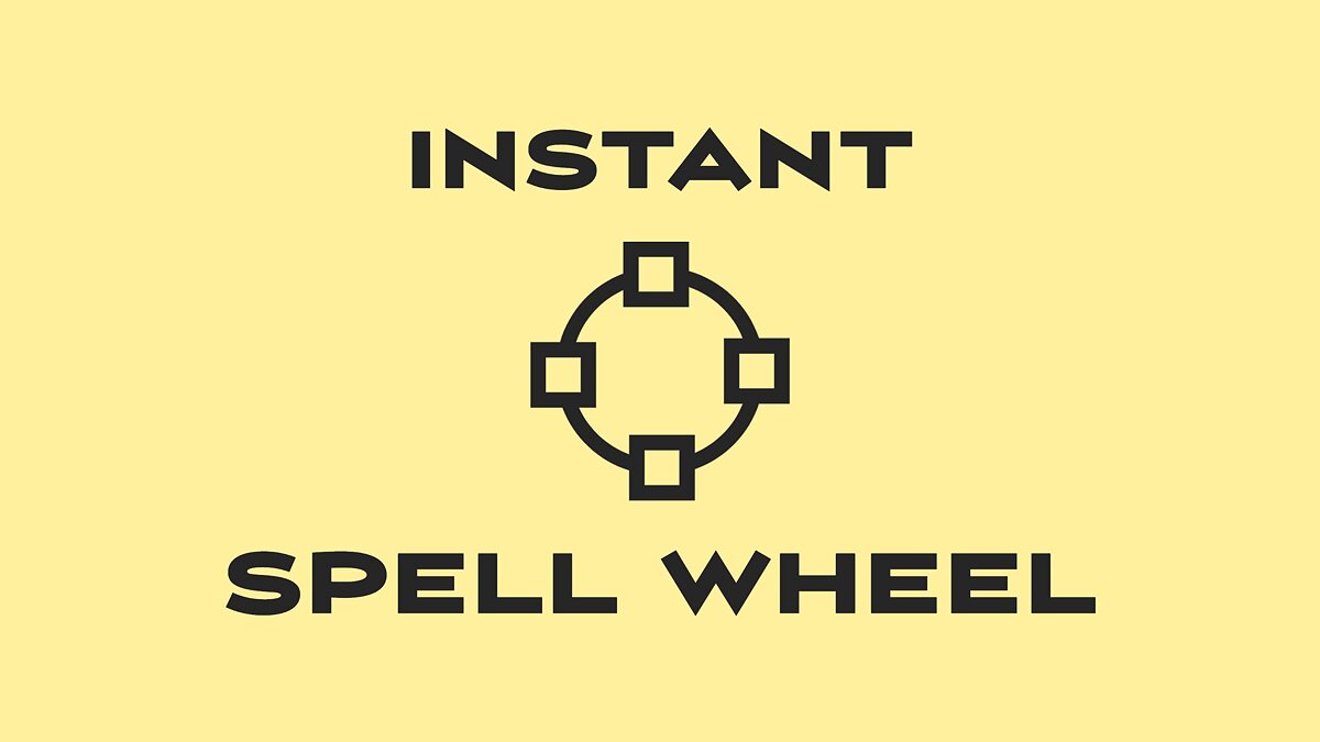 Blade and Sorcery — Instant Spell Wheel