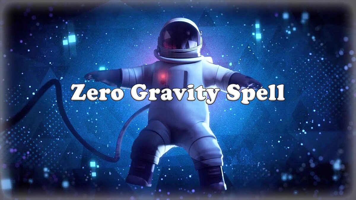 Blade and Sorcery — Zero Gravity Spell