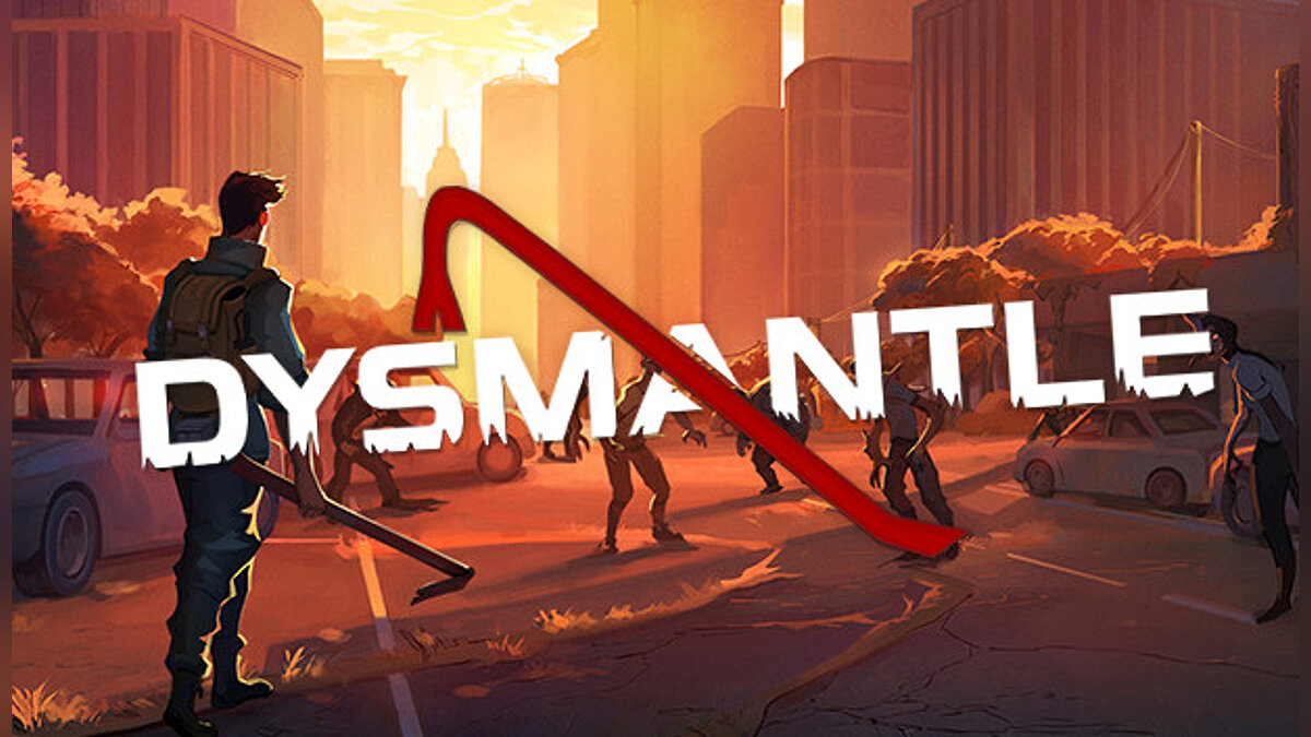 Dysmantle — Table for Cheat Engine [1.0.1.14]