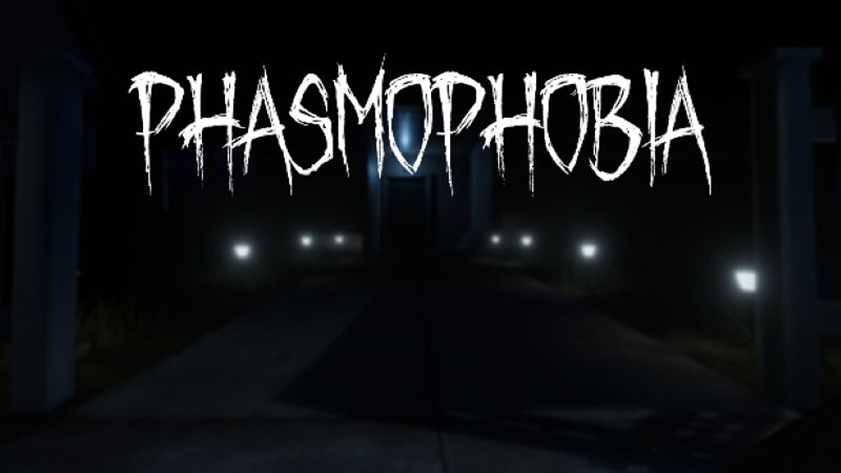 Phasmophobia — Table for Cheat Engine [0.5.0.2]