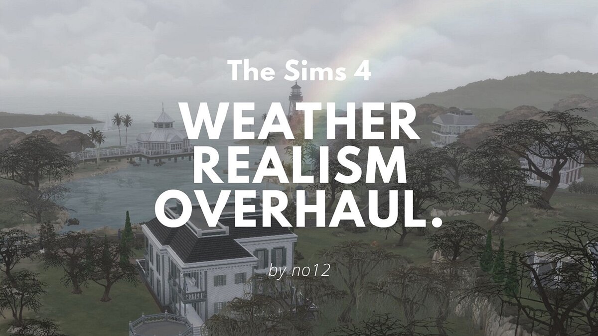 The Sims 4 — Realistic weather