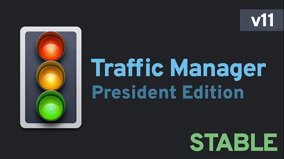 Cities: Skylines — Traffic Manager President Edition - traffic regulation