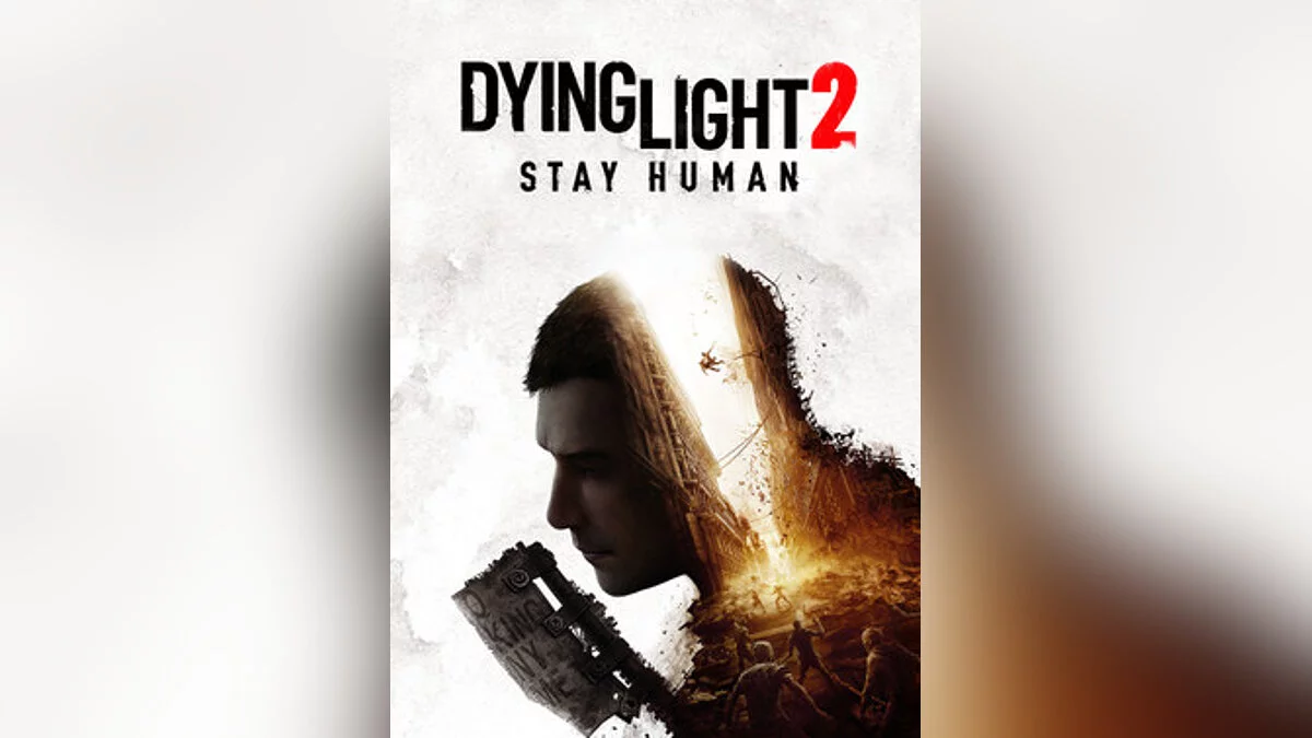 Dying Light 2 Stay Human — Saving at maximum levels