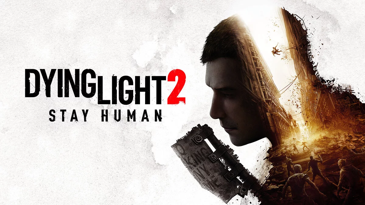 Dying Light 2 Stay Human — 10x more experience at night