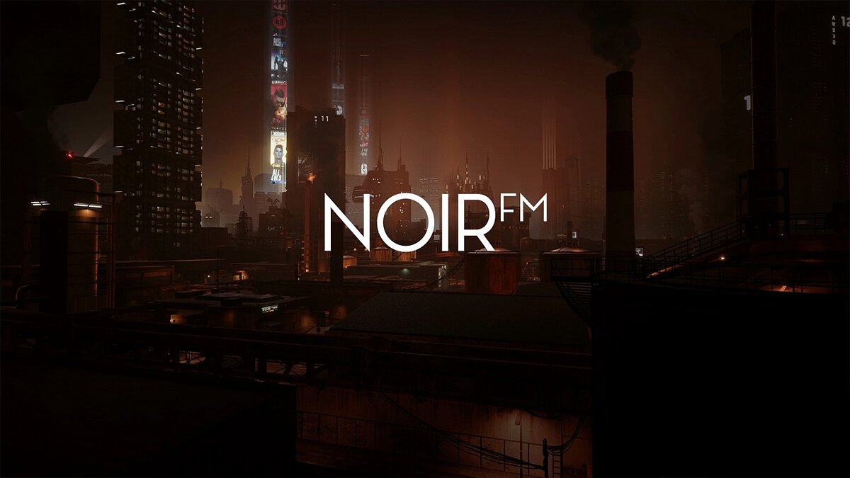 Cyberpunk 2077 — Radio "Noir FM"