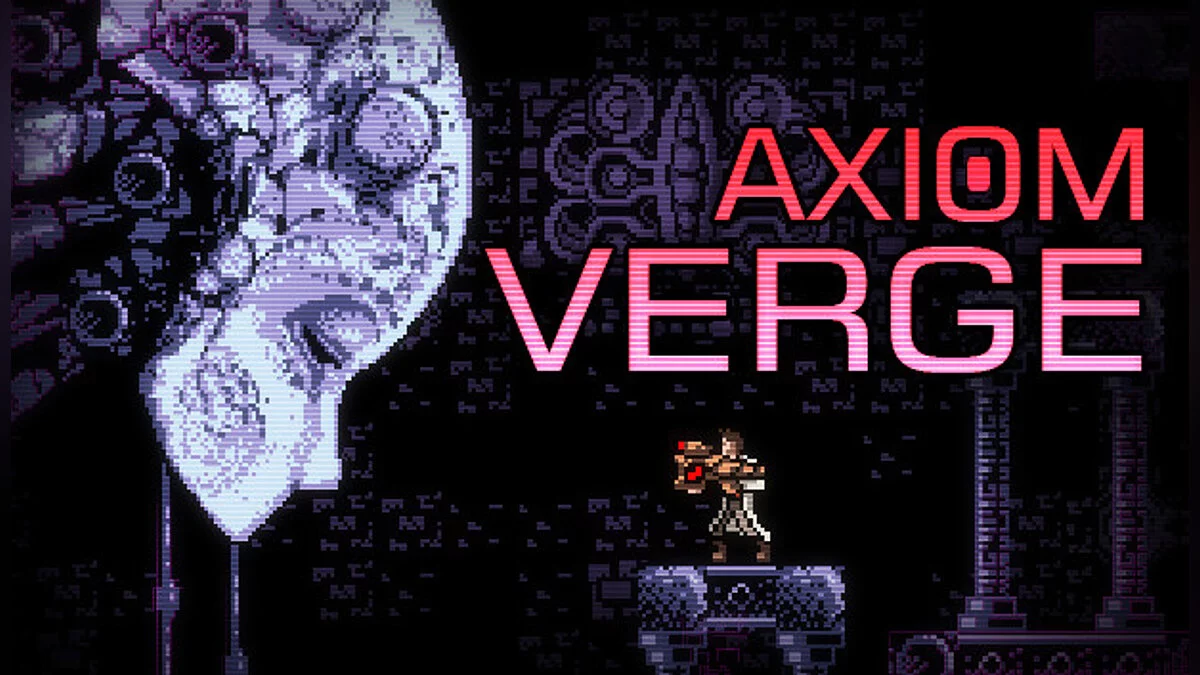 Axiom Verge — Table for Cheat Engine [1.54]