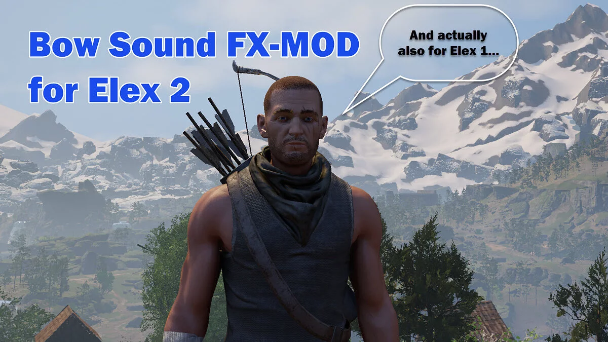 ELEX 2 — Improved bow sound