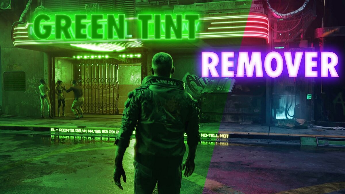 Cyberpunk 2077 — Removing green tint