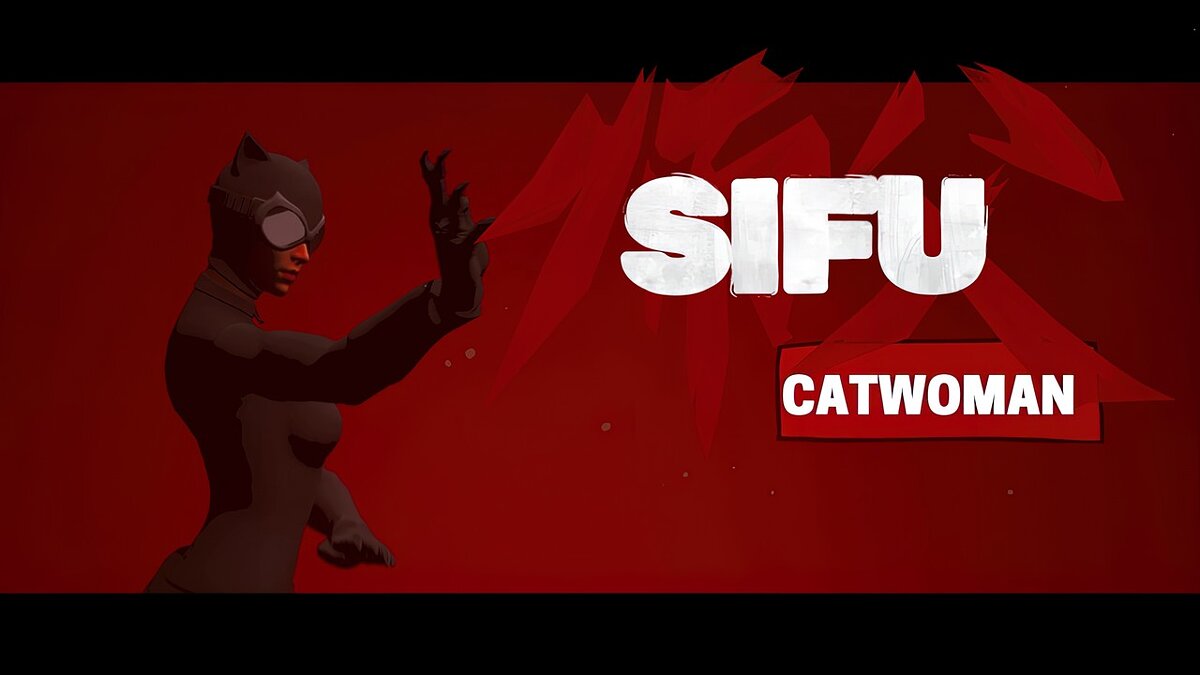 Sifu — Catwoman