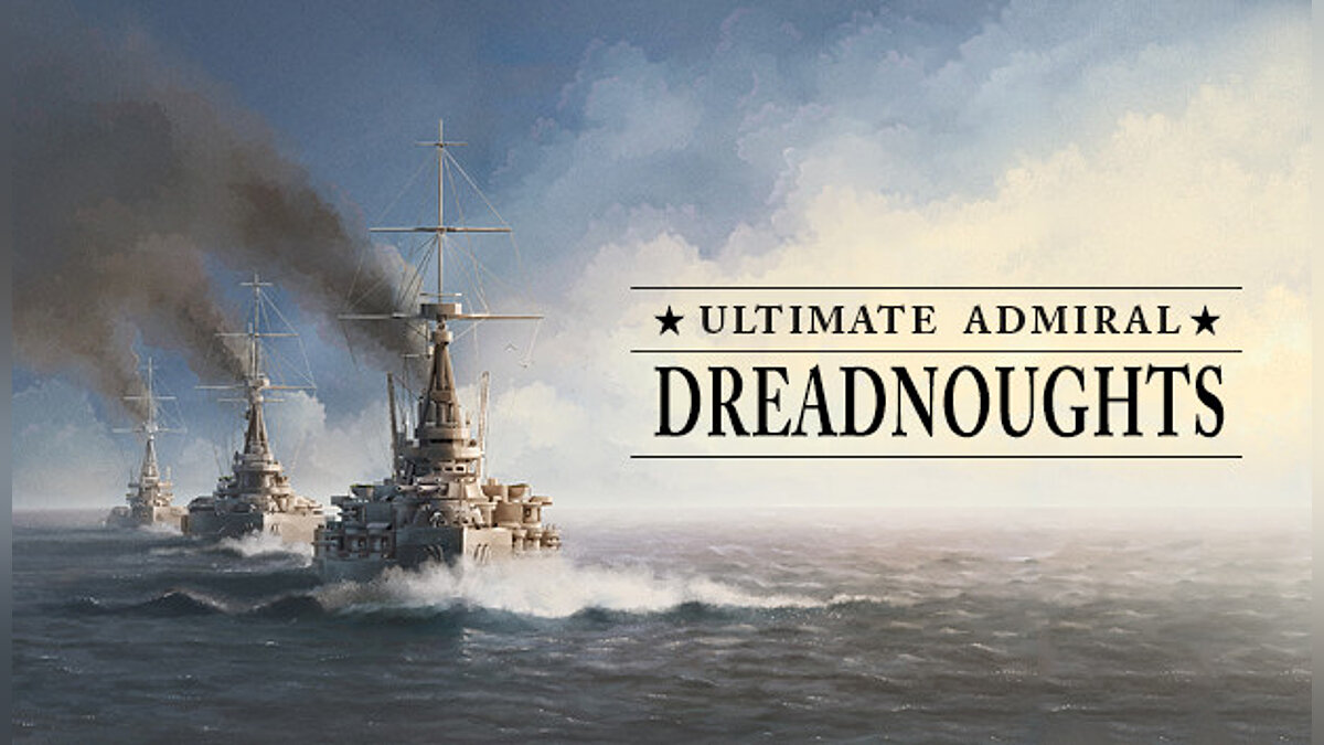 Ultimate Admiral: Dreadnoughts — Table for Cheat Engine [1.05]