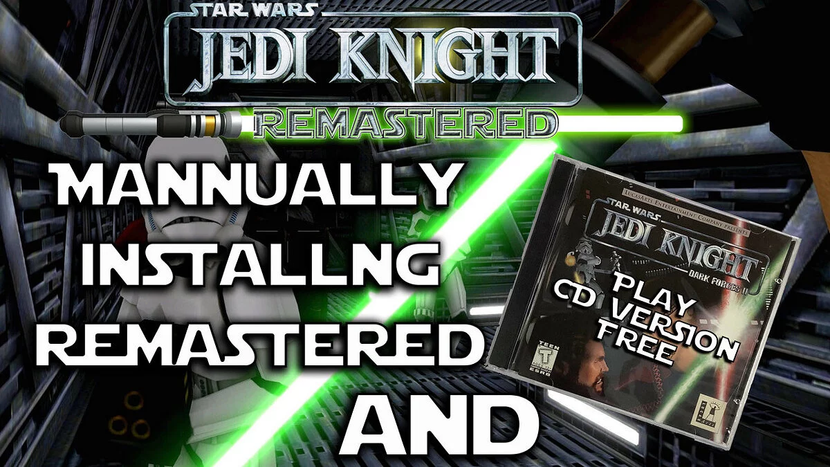 Star Wars: Jedi Knight - Dark Forces 2 — Ремастер Jedi Knight