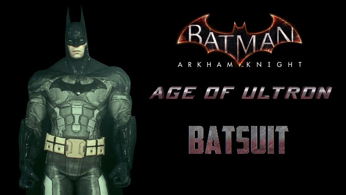 Batman: Arkham Knight — Costume - Age of Ultron