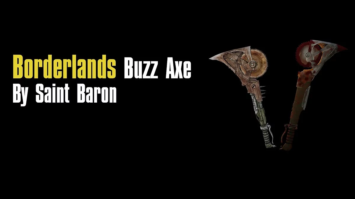 Blade and Sorcery — Ax from the game Borderlands