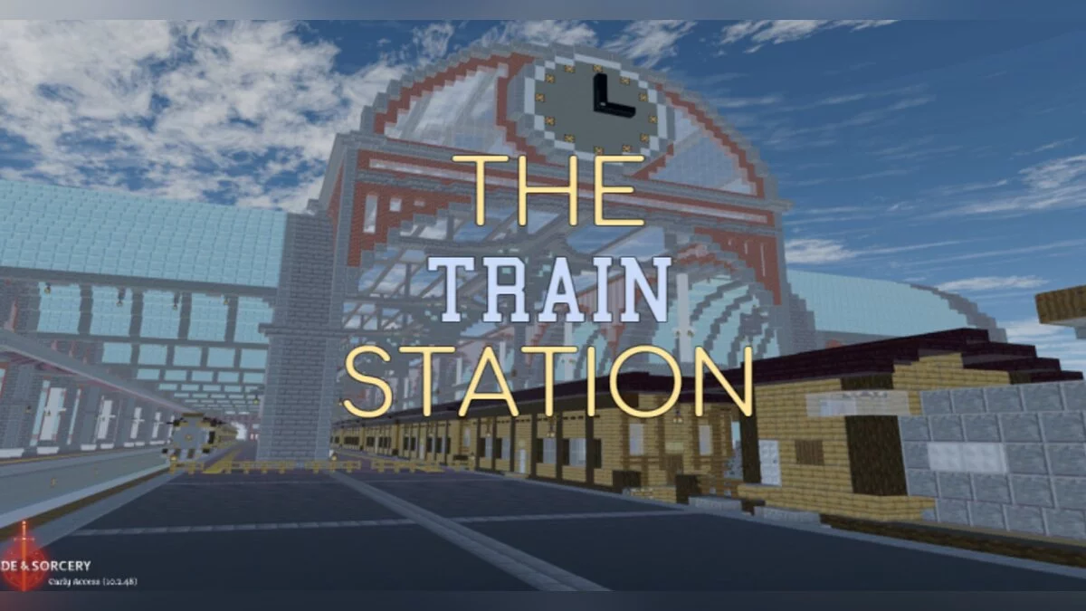 Blade and Sorcery — Train Station