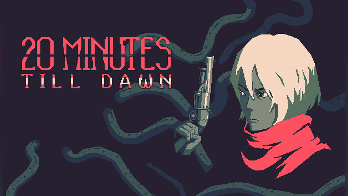 20 Minutes Till Dawn — Table for Cheat Engine [UPD: 06/09/2022]