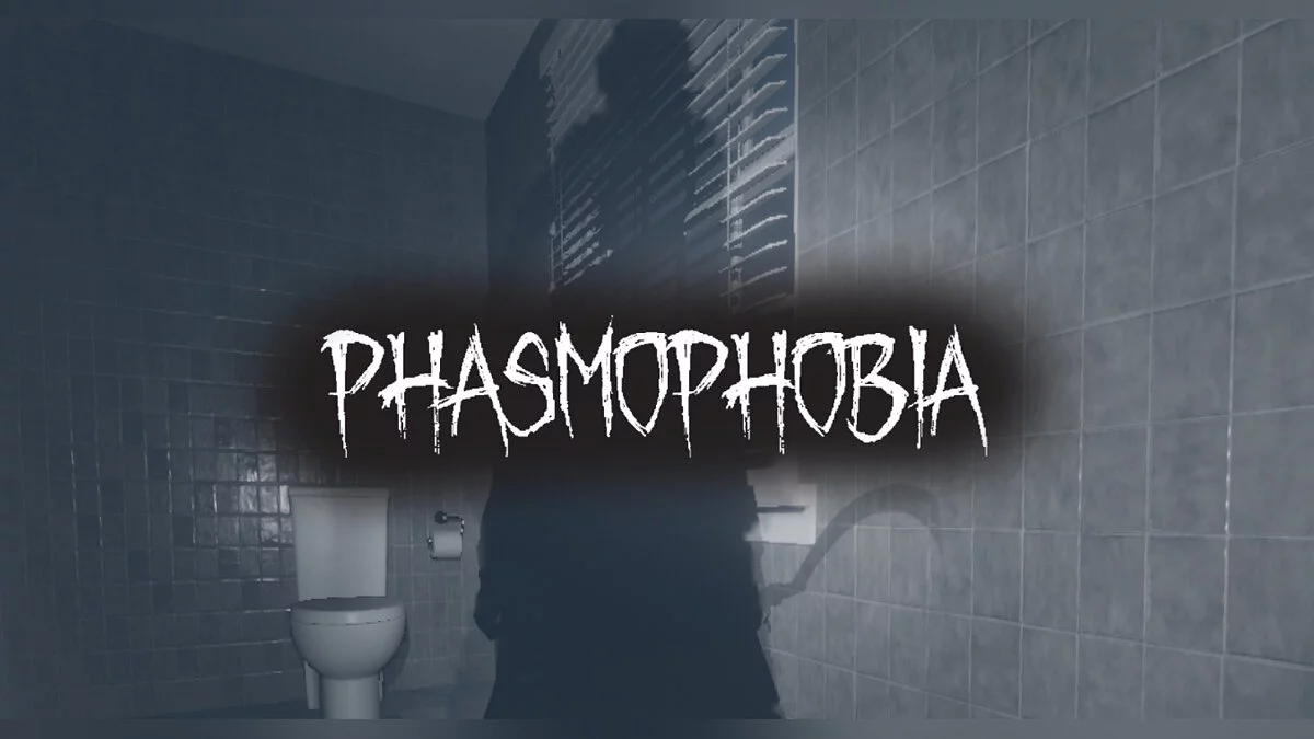 Phasmophobia — Table for Cheat Engine [0.6.2.0]