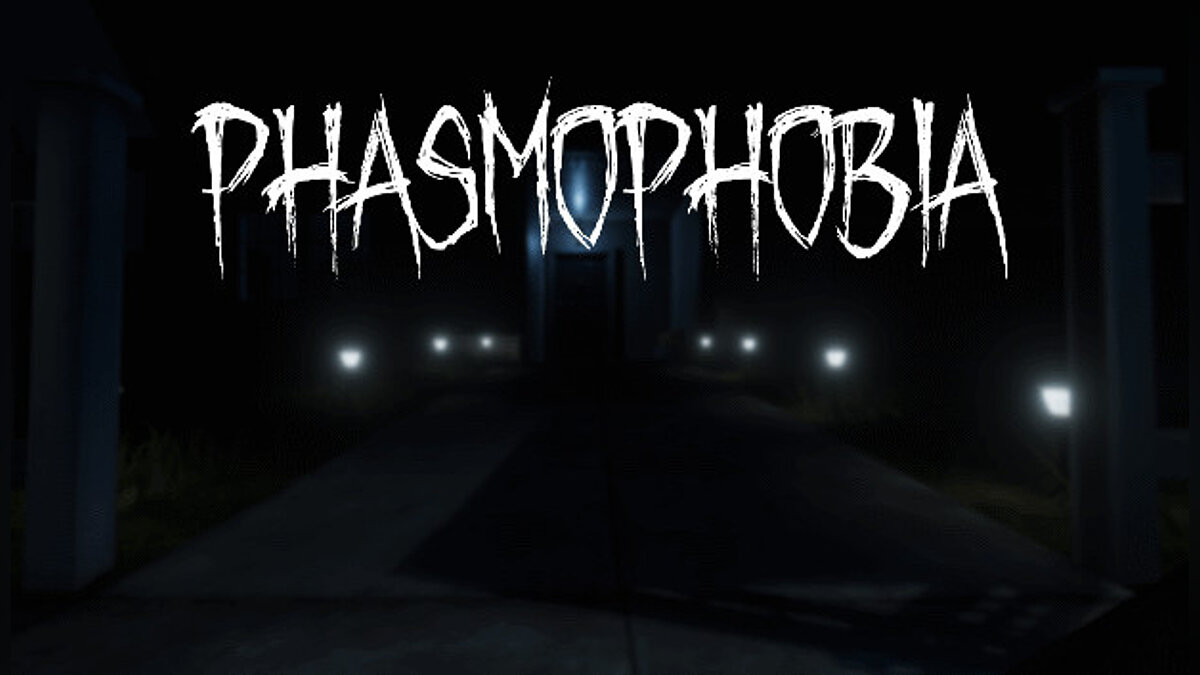 Phasmophobia — Table for Cheat Engine [0.6.2.1]