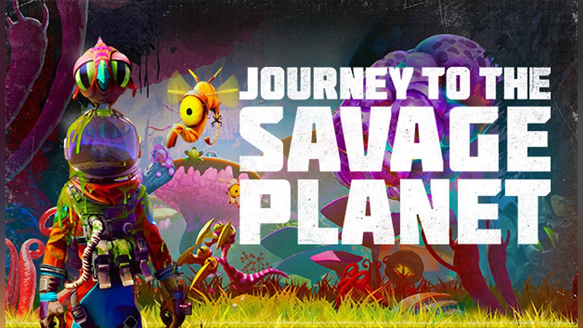 Journey to the Savage Planet — Tabla para Cheat Engine [UPD: 04/07/2022]