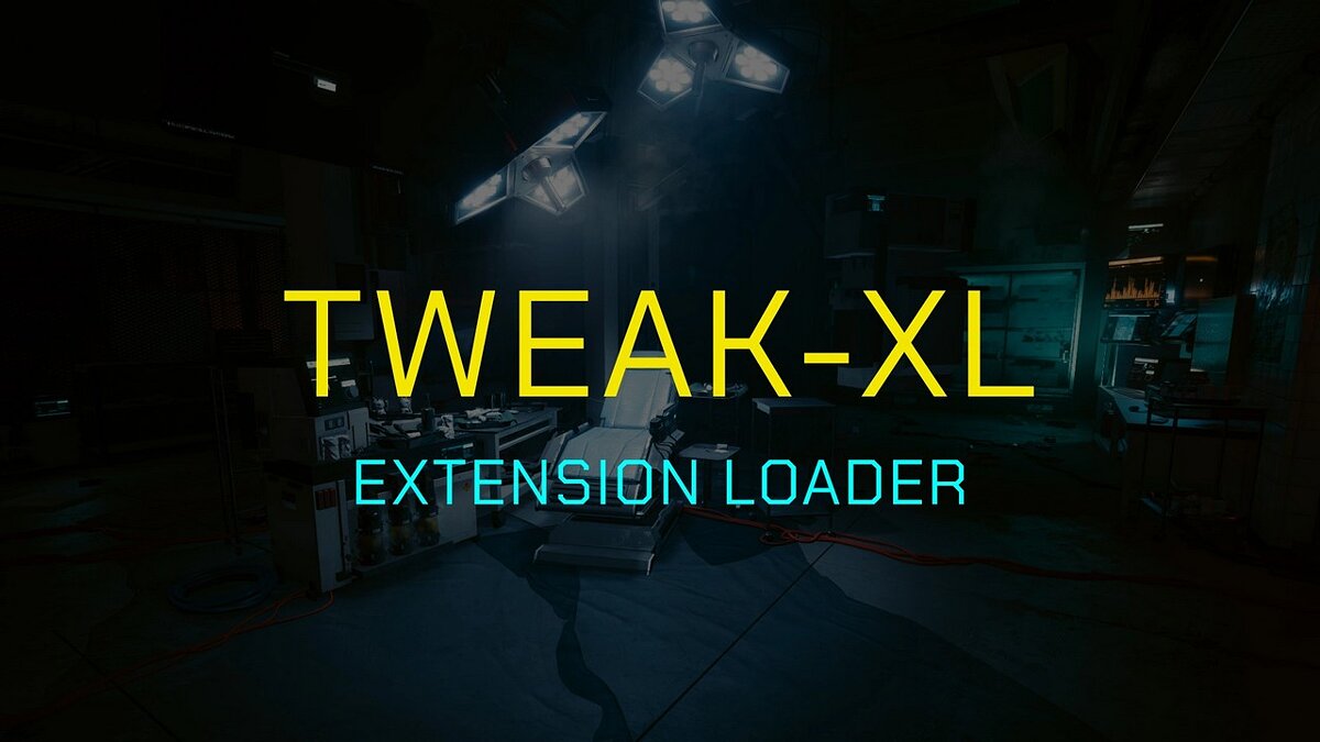 Cyberpunk 2077 — TweakXL