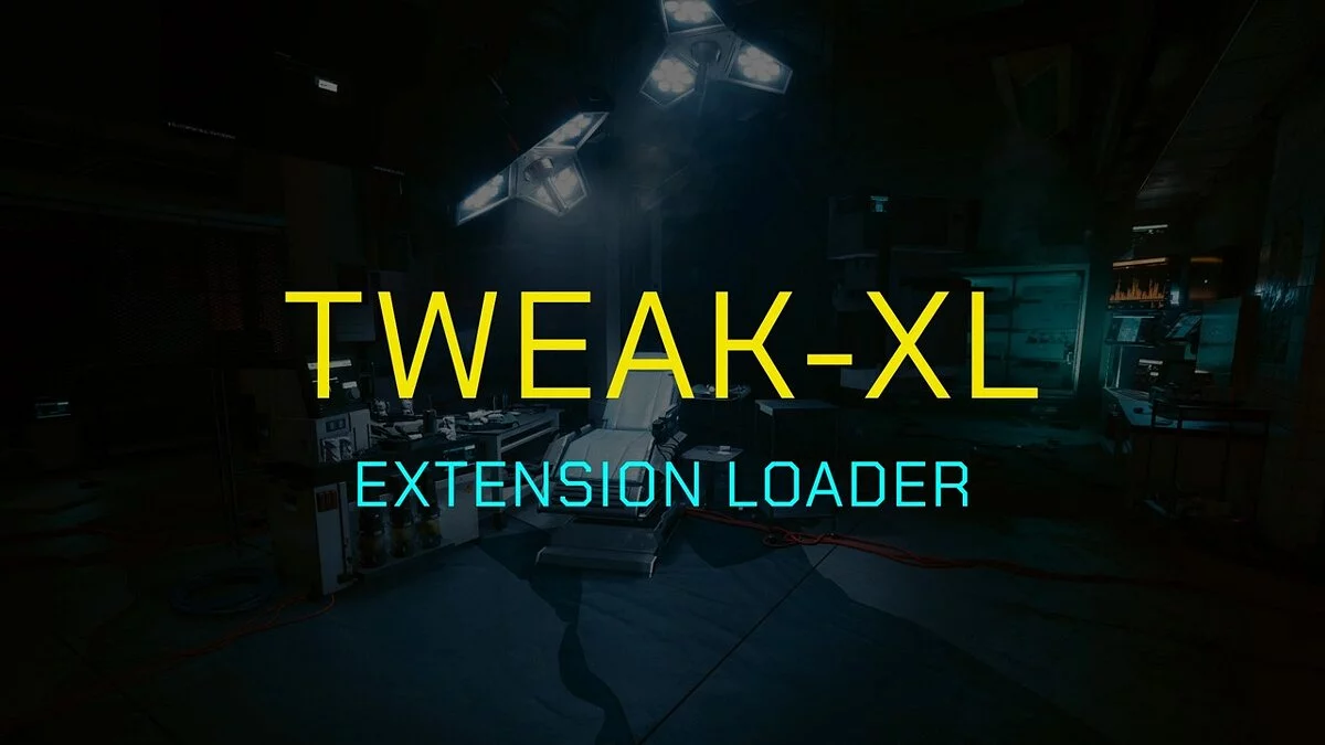 Cyberpunk 2077 — TweakXL