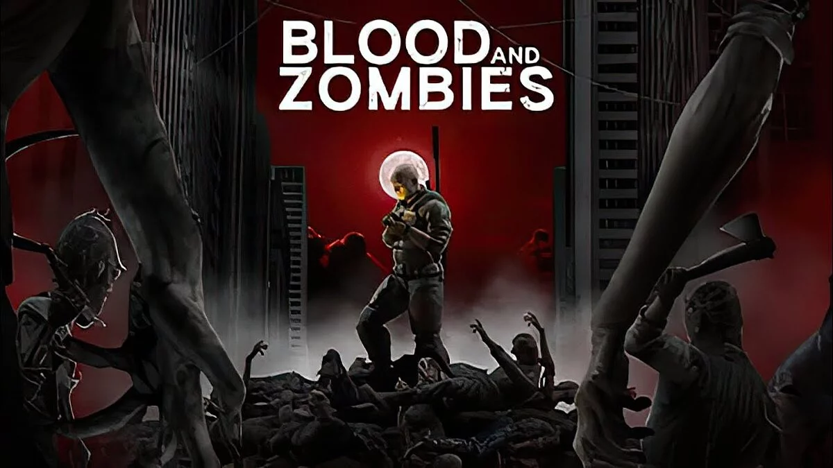 Blood And Zombies — Table for Cheat Engine [1.0]