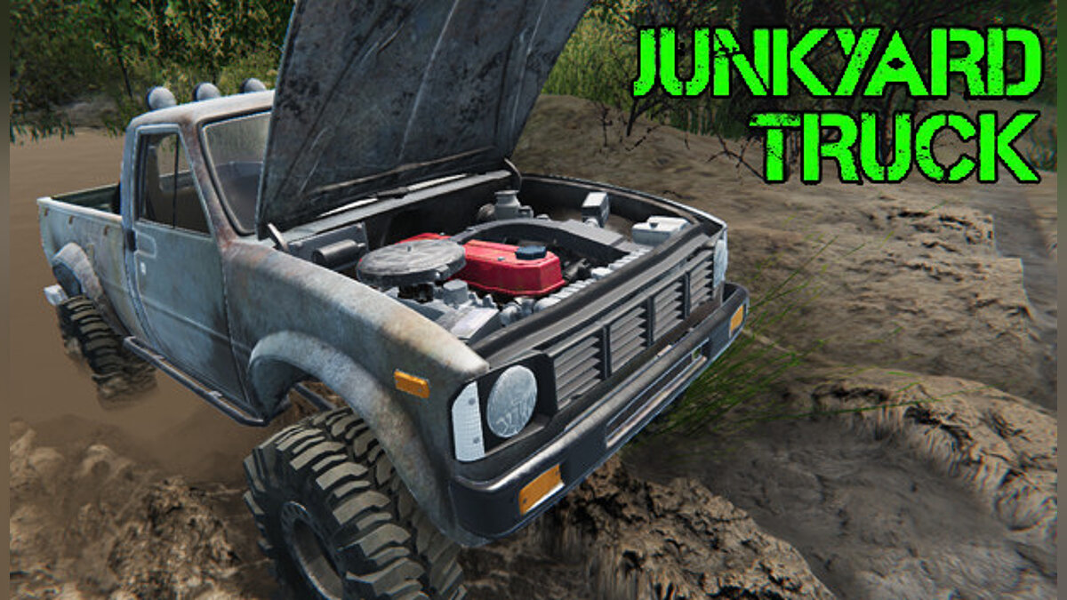 Junkyard Truck — Table for Cheat Engine [UPD: 08/05/2022]