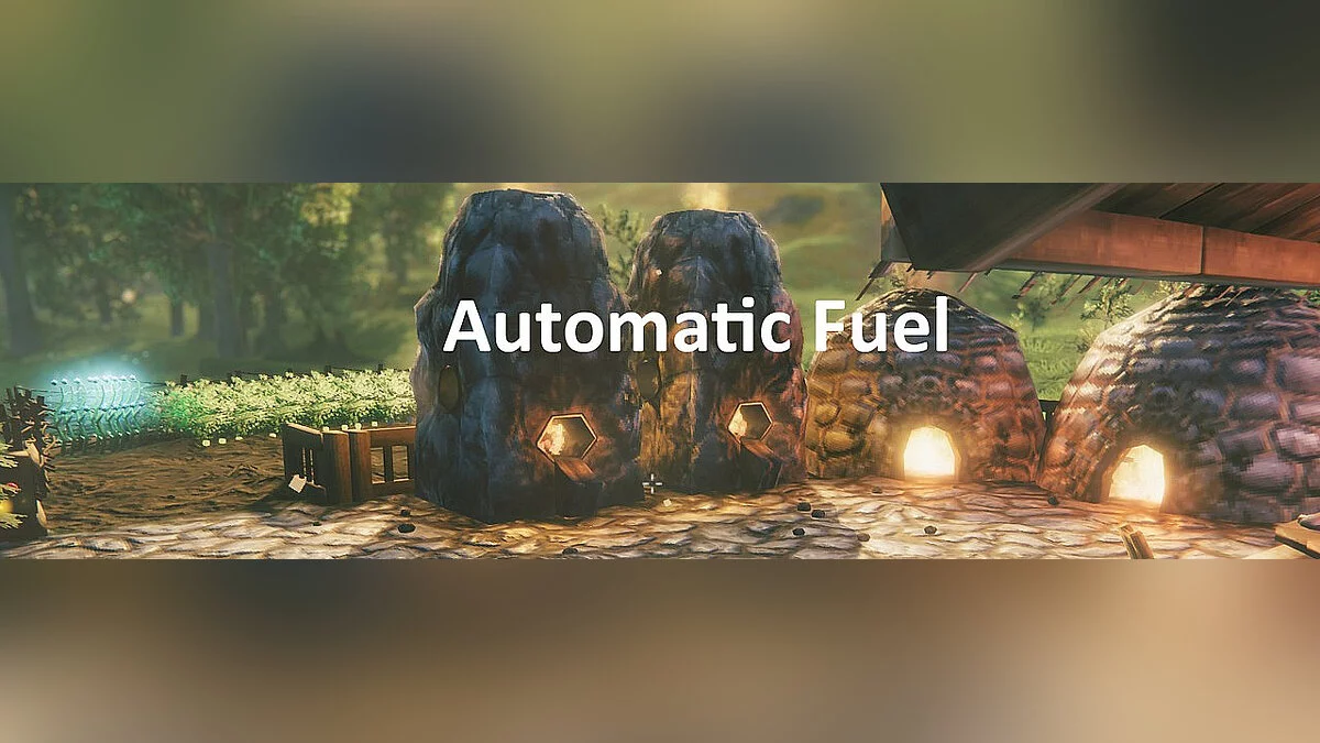 Valheim — Automatic fuel