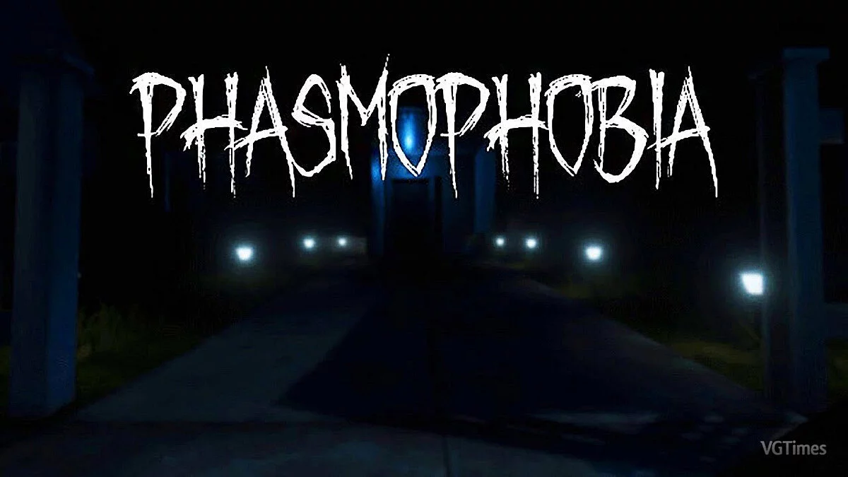 Phasmophobia — Table for Cheat Engine [0.8.0.1]