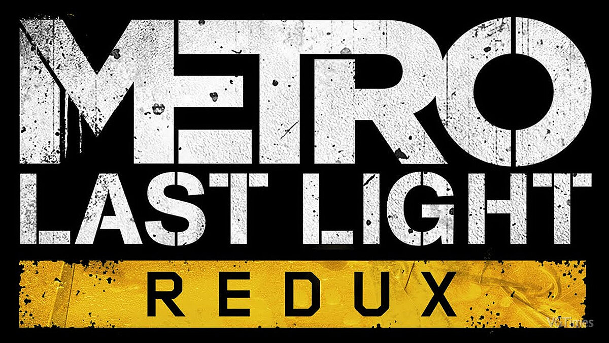 Metro: Last Light Redux — Saving [Epic License]