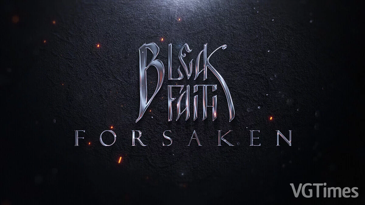 Bleak Faith: Forsaken — Table for Cheat Engine [UPD: 03/18/2023 Fixed 1]