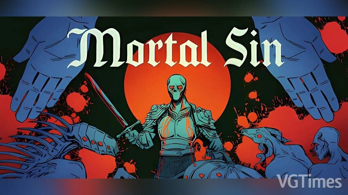 Mortal Sin — Table for Cheat Engine [UPD: 03/19/2023]