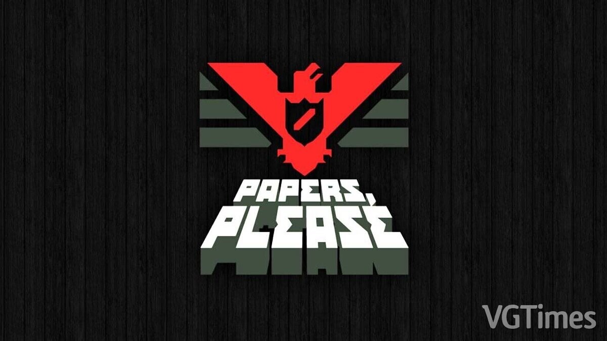 Papers, Please — Table for Cheat Engine [1.4.11.124-S]