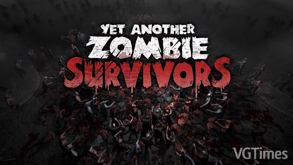 Yet Another Zombie Survivors — Tabla para Cheat Engine [UPD: 14/07/2023]