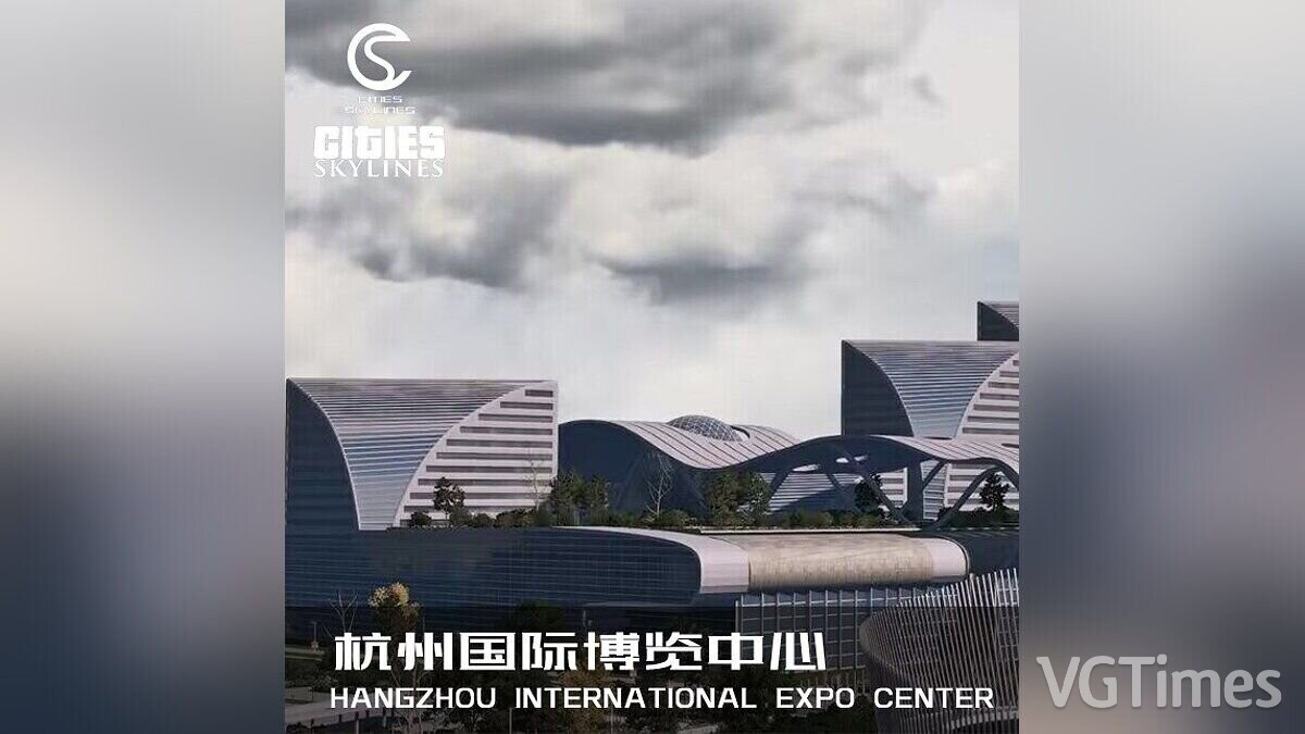 Cities: Skylines — Hangzhou International Exhibition Center