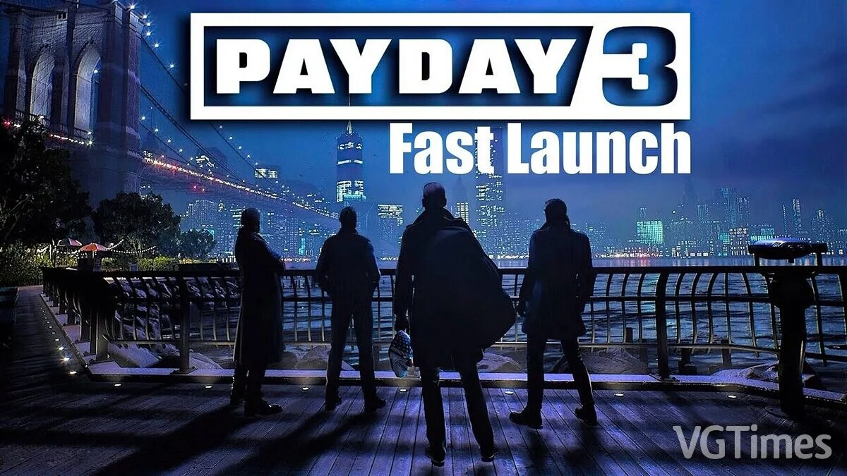 Payday 3 — Quick launch (skip videos on startup)