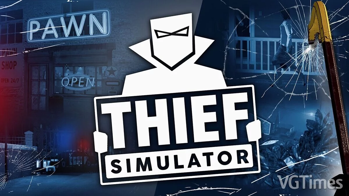 Thief Simulator — Tabla para Cheat Engine [UPD: 09/10/2023]