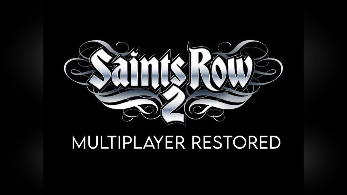 Saints Row 2 — Multiplayer Restored - restoration of multiplayer