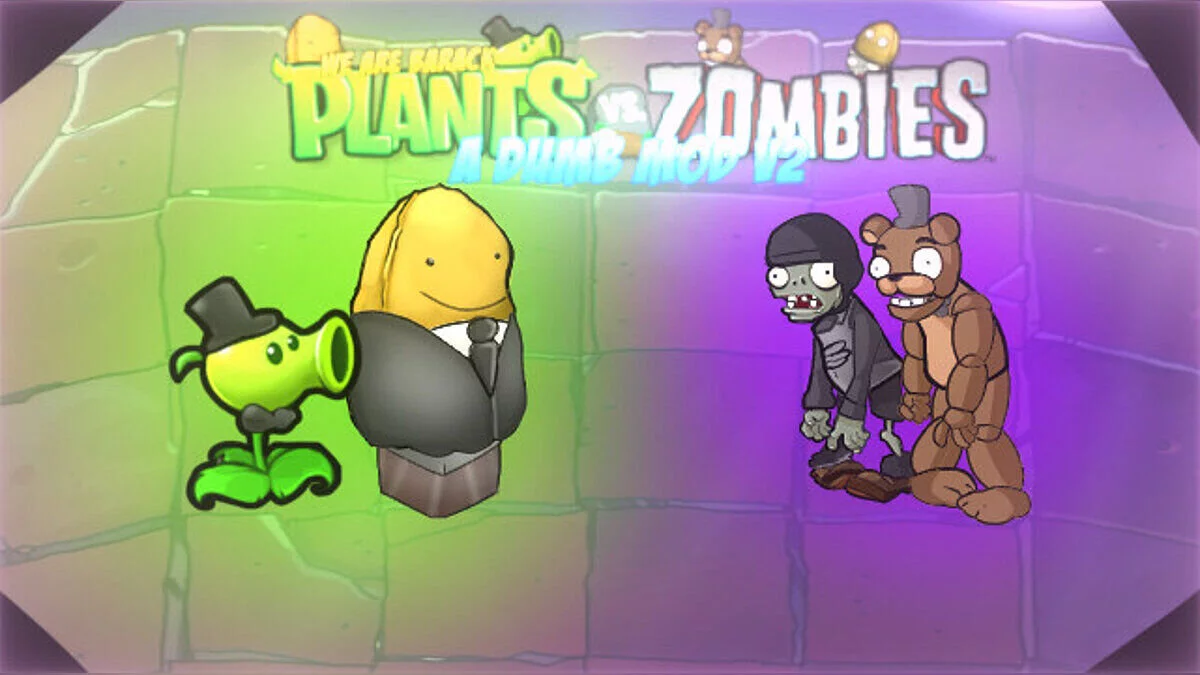 Plants vs. Zombies — Mod A Dumb Mod - new zombies, references to FNaF, The Simpsons and much more