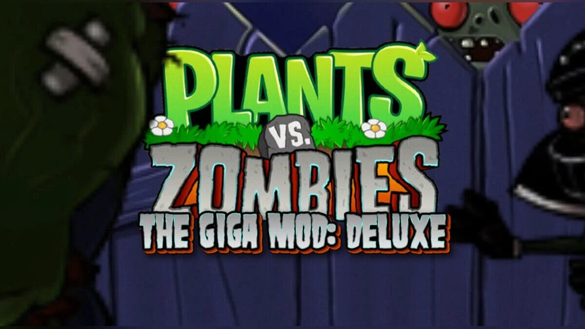 Plants vs. Zombies — PVZ: The Giga Mod Deluxe: juego desafiante y único