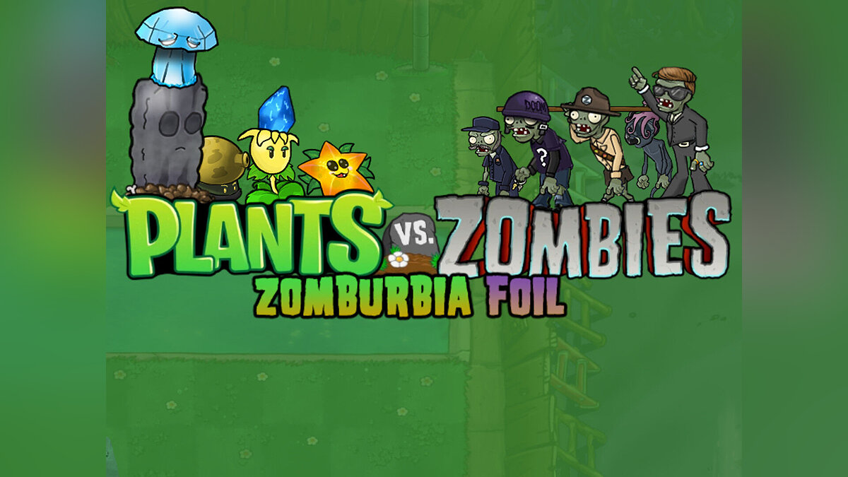 Plants vs. Zombies — Zomburbia Foil (PvZ: Undead Foliage) - new challenging hardmode