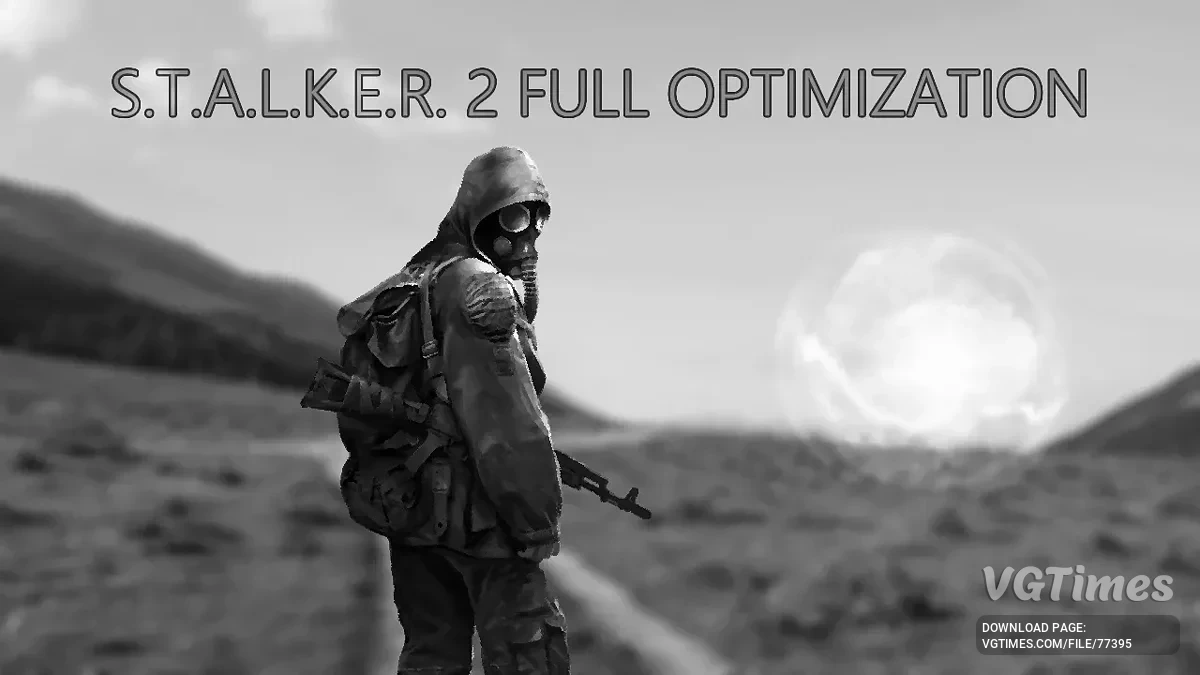 S.T.A.L.K.E.R. 2: Heart of Chornobyl — Optimización total