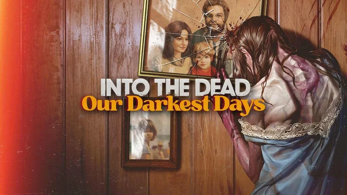 Into the Dead: Our Darkest Days — Table for Cheat Engine [UPD: 11/03/2024]