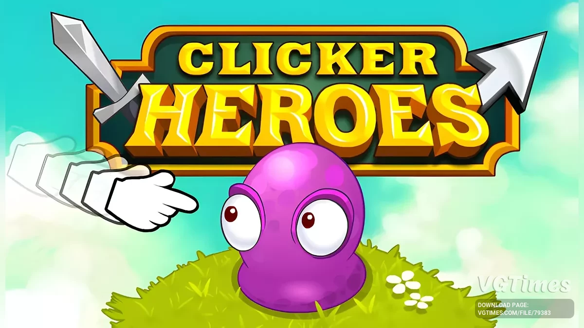 Clicker Heroes — Tableau pour Cheat Engine [UPD : 21/01/2025]