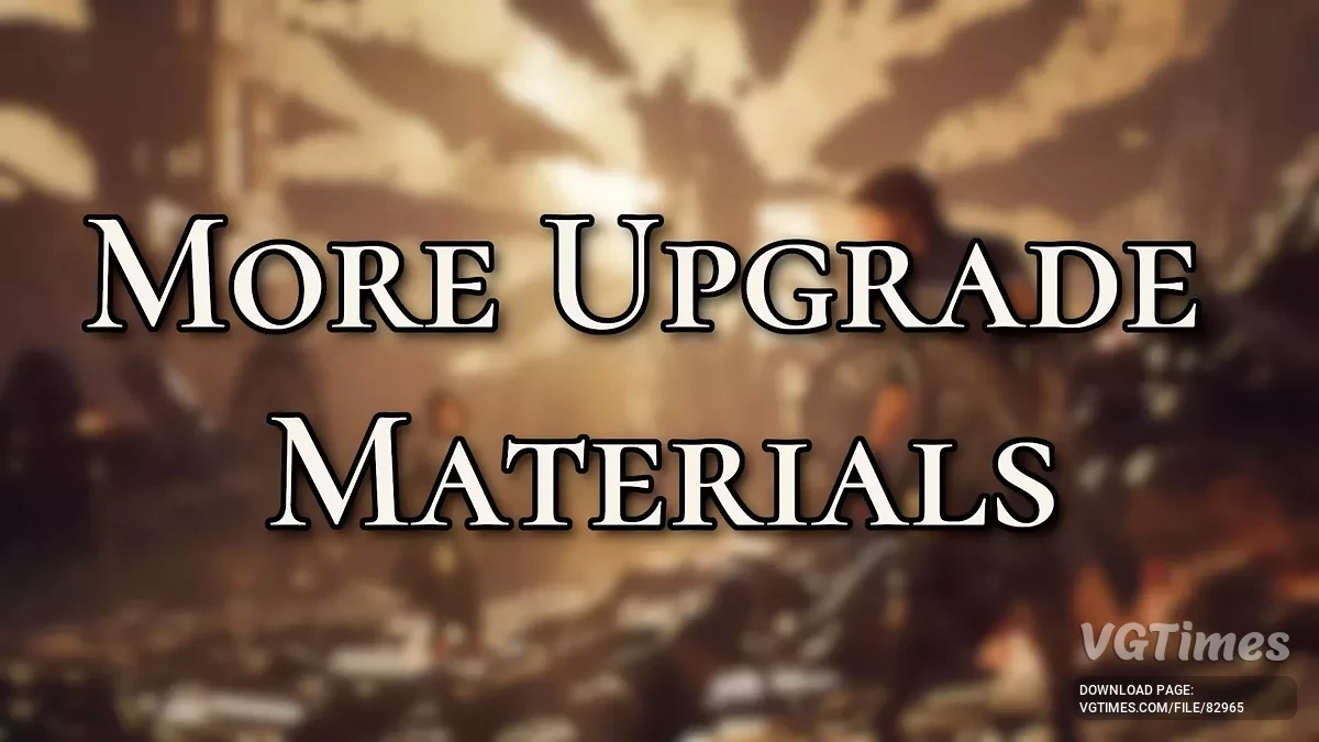 More upgrade materials