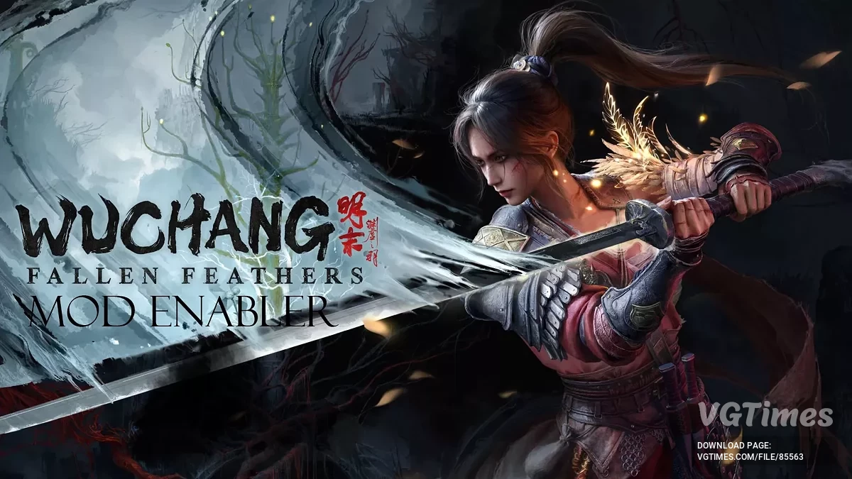 Wuchang: Fallen Feathers — Wuchang Mod Enabler - activador de mod