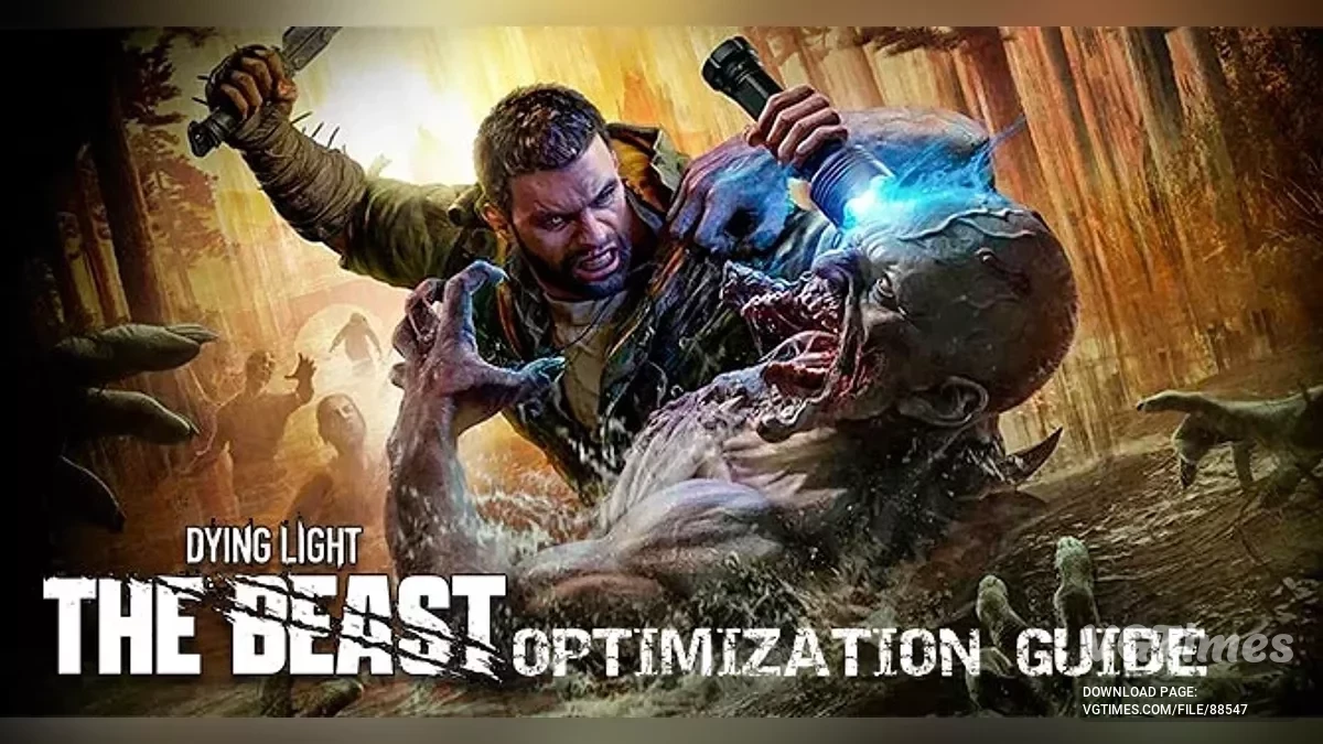 Dying Light: The Beast — Оптимізація для слабких ПК