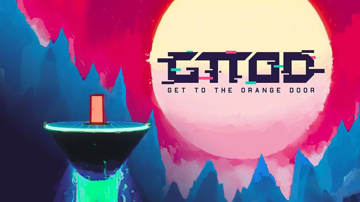 Arte de GTTOD: Get To The Orange Door