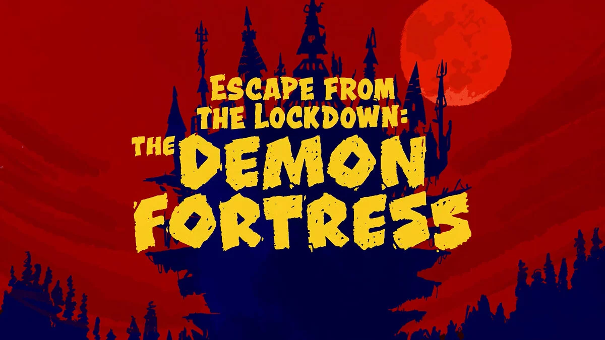 Arte de Escape from the Lockdown: The Demon Fortress