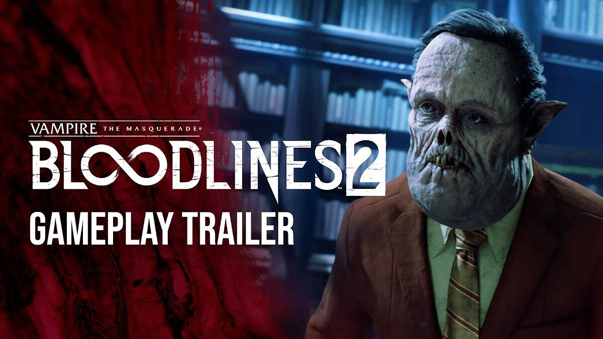 Vampire: The Masquerade - Bloodlines 2 video